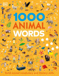 1000 Animal Words DK Children