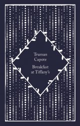 Breakfast at Tiffany's - Truman Capote Penguin Classics