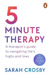 5 Minute Therapy: A Therapist’s Guide to Navigating Life’s Highs and Lows Penguin