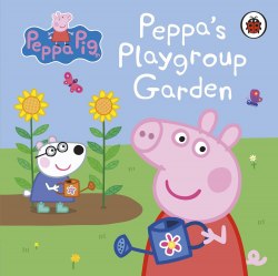 Peppa Pig: Peppa's Playgroup Garden Ladybird