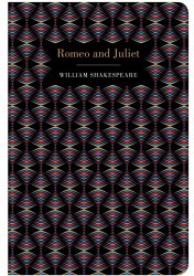 Romeo and Juliet - William Shakespeare Chiltern Publishing