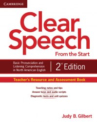 Clear Speech from the Start 2nd Edition Teacher's Resource and Assessment Book Cambridge University Press / Підручник для вчителя