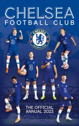 Chelsea Football Club: The Official Annual 2023 Grange Communications