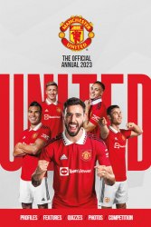 Manchester United: The Official Annual 2023 Grange Communications