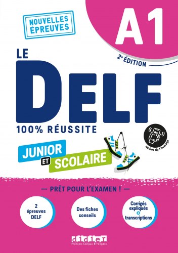 Le DELF 100% réussite Junior et Scolaire A1 2e Édition Livre + didierfle.app Didier
