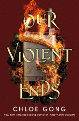 Our Violent Ends (Book 2) - Chloe Gong Hodder Paperbacks