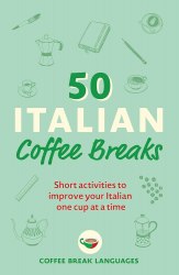 50 Italian Coffee Breaks John Murray / Самовчитель