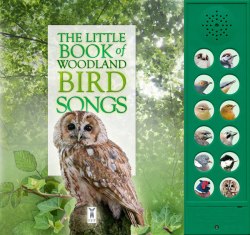 The Little Book of Woodland Bird Song Fine Feather Press / Книга зі звуковим ефектом