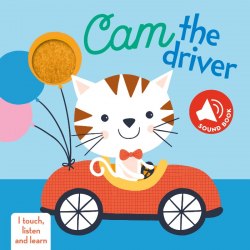 Touch Listen Learn: Cam the Driver Yoyo Books / Книга зі звуковим ефектом