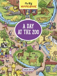 My Big Wimmelbook: A Day at the Zoo The Experiment / Віммельбух