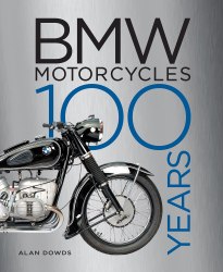 BMW Motorcycles: 100 Years Motorbooks