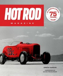 HOT ROD Magazine: 75 Years Motorbooks