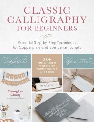 Classic Calligraphy for Beginners Quarry Books