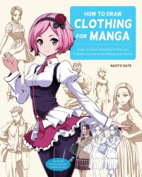 How to Draw Clothing for Manga Rockport Publishers