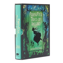 Fairy & Folk Tales of Ireland Slipcase Arcturus