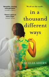 In a Thousand Different Ways - Cecelia Ahern HarperCollins