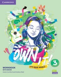 Own It! 3 Workbook with eBook Cambridge University Press / Робочий зошит