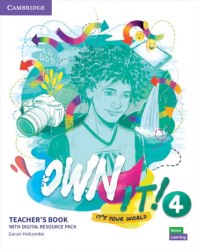 Own It! 4 Teacher's Book with Digital Resource Pack Cambridge University Press / Підручник для вчителя