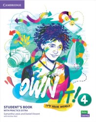Own It! 4 Student's Book with Practice Extra Cambridge University Press / Підручник для учня