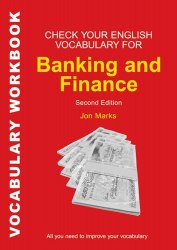 Check Your English Vocabulary for Banking and Finance A&C Black