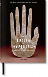 The Book of Symbols: Reflections on Archetypal Images Taschen