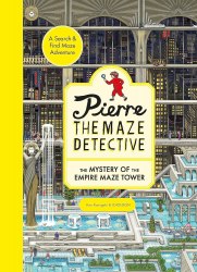 Pierre the Maze Detective: The Mystery of the Empire Maze Tower Laurence King / Віммельбух