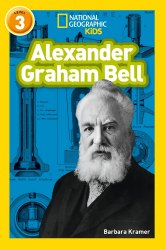 National Geographic Kids 3: Alexander Graham Bell Collins
