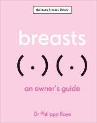 Breasts: An Owner's Guide Dorling Kindersley