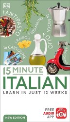 15 Minute Italian: Learn in Just 12 Weeks Dorling Kindersley / Самовчитель