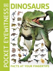 Pocket Eyewitness: Dinosaurs Dorling Kindersley