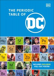 The Periodic Table of DC Dorling Kindersley