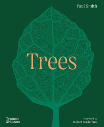 Trees: From Root to Leaf Thames and Hudson