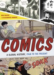 Comics: A Global History, 1968 to the Present Thames and Hudson
