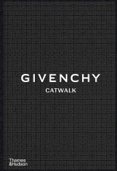 Givenchy Catwalk Thames and Hudson