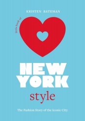 Little Books of City Style: Little Book of New York Style Welbeck
