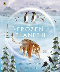 Frozen Planet II BBC Childrens Books