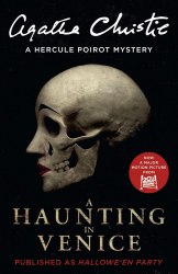 Hallowe’en Party: Filmed as A Haunting in Venice (Film Tie-in Edition) - Agatha Christie HarperCollins