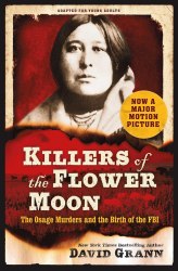 Killers of the Flower Moon: The Osage Murders and the Birth of the FBI - David Grann Simon and Schuster