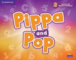 Pippa and Pop 2 Letters and Numbers Workbook Cambridge University Press / Прописи