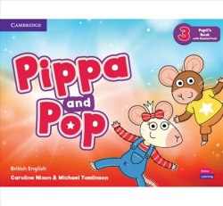 Pippa and Pop 3 Pupil's Book with Digital Pack Cambridge University Press / Підручник для учня
