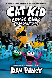 Cat Kid Comic Club: Collaborations (Book 4) Scholastic / Комікс