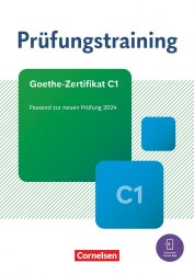 Prufungstraining DaF: Goethe-Zertifikat C1 (2024) Übungsbuch mit Lösungen und Audios als Download Cornelsen