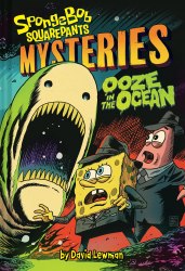 Spongebob Squarepants Mysteries: Ooze in the Ocean (Book 2) Amulet Books