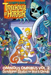 The Simpsons Treehouse of Horror Ominous Omnibus Vol. 2: Deadtime Stories for Boos and Ghouls Abrams ComicArts / Комікс