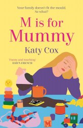 M is for Mummy - Katy Cox Corvus