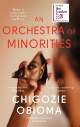An Orchestra of Minorities - Chigozie Obioma Abacus