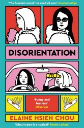 Disorientation - Elaine Hsieh Chou Picador