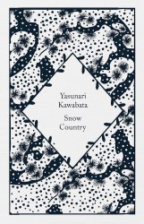 Snow Country - Yasunari Kawabata Penguin Classics