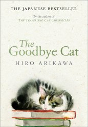 The Goodbye Cat - Hiro Arikawa Doubleday