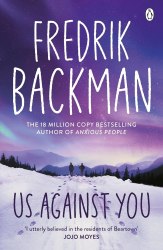 Beartown: Us Against You (Book 2) - Fredrik Backman Penguin